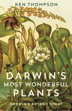 Darwin's Most Wonderful Plants (eBook, ePUB) - Thompson, Ken