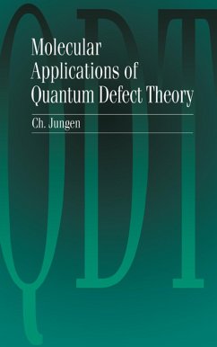 Molecular Applications of Quantum Defect Theory (eBook, PDF) - Jungen, Ch