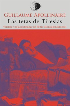 Las tetas de Tiresias - Apollinaire, Guillaume