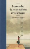 La Sociedad de Los Soñadores Involuntarios