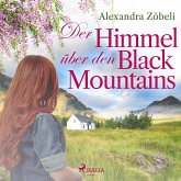 Der Himmel über den Black Mountains (Ungekürzt) (MP3-Download)