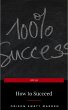 How to Succeed or, Stepping-Stones to... - Bild 1
