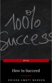 How to Succeed or, Stepping-Stones to Fame and Fortune (eBook, ePUB)