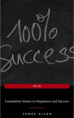 Cover Foundation Stones to Happiness and Success (eBook, ePUB)