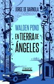 Walden Pond, en tierra de ángeles (eBook, ePUB)
