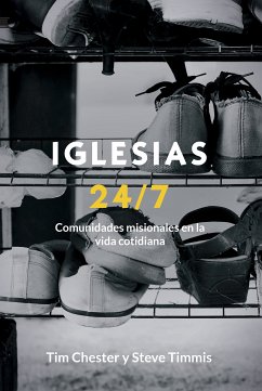 Iglesias 24/7 (eBook, ePUB) - Chester, Tim; Timmis, Steve