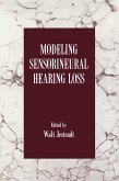 Modeling Sensorineural Hearing Loss (eBook, PDF)