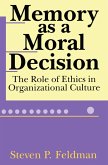 Memory as a Moral Decision (eBook, PDF)