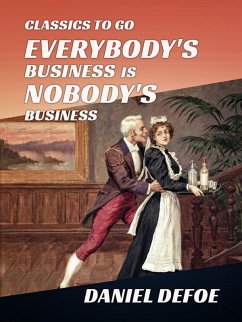 Everybody's Business Is Nobody's Business (eBook, ePUB) Cover Everybody's Business Is Nobody's Business (eBook, ePUB)