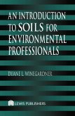 An Introduction to Soils for Environmental Professionals (eBook, ePUB)