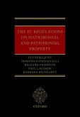 The EU Regulations on Matrimonial and Patrimonial Property (eBook, PDF)