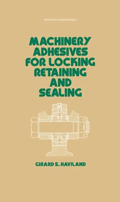 Machinery Adhesives for Locking, Retaining, and Sealing (eBook, PDF) - Haviland, G. S.