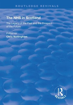 The NHS in Scotland (eBook, PDF) - Nottingham, Chris