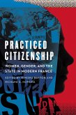 Practiced Citizenship (eBook, ePUB)