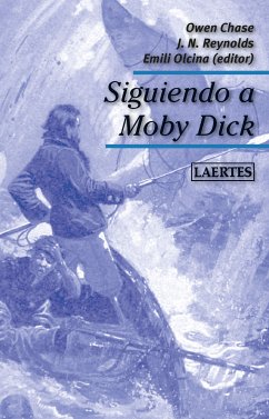 Siguiendo a Moby Dick (eBook, ePUB) - Chase, Owen; Reynolds, Jeremiah N.