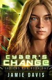Cyber's Change (Sapiens Run, #1) (eBook, ePUB)