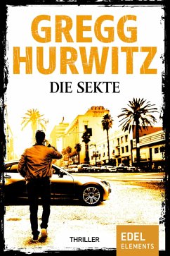 Die Sekte (eBook, ePUB) - Hurwitz, Gregg