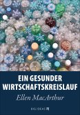 Ein gesunder Wirtschaftskreislauf (eBook, ePUB)