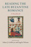 Reading the Late Byzantine Romance (eBook, PDF)
