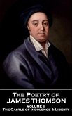 The Poetry of James Thomson - Volume II (eBook, ePUB)