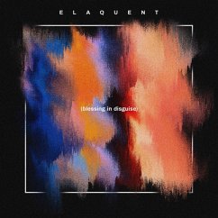 Blessing In Disguise - Elaquent