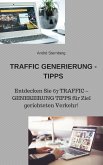 Traffic Generierung Tipps (eBook, ePUB)