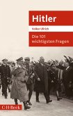 Die 101 wichtigsten Fragen: Hitler (eBook, ePUB)