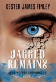 Jagged Remains (The Keeper Chronicles, #4) (eBook, ePUB)