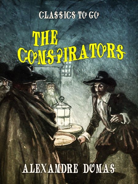 The Conspirators (eBook, ePUB) The Conspirators (eBook, ePUB)