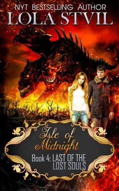 Isle Of Midnight: Last of the Lost Souls (Isle Of Midnight Series, Book 4) (eBook, ePUB) - Stvil, Lola