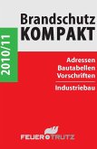 Brandschutz Kompakt 2010/2011. Adressen (eBook, PDF) Brandschutz Kompakt 2010/2011. Adressen (eBook, PDF)