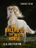 The Ballad of the White Horse (eBook, ePUB)