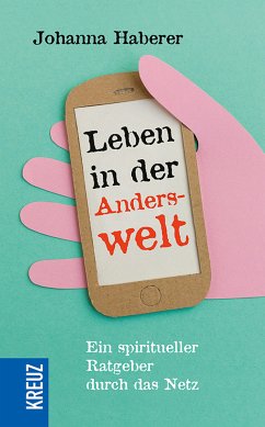 Leben in der Anderswelt (eBook, ePUB) - Haberer, Johanna