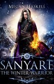 The Winter Warrior (The Sanyare Chronicles, #5) (eBook, ePUB)