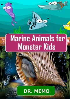 Marine Animals for Monster Kids (FUTURE KIDS, #3) (eBook, ePUB) - Memo