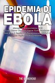 Epidemia di Ebola Manuale di Sopravvivenza 2015 (eBook, ePUB)