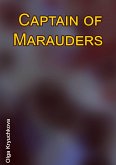 Captain of Marauders (eBook, ePUB) Captain of Marauders (eBook, ePUB)