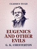 Eugenics and Other Evils (eBook, ePUB)