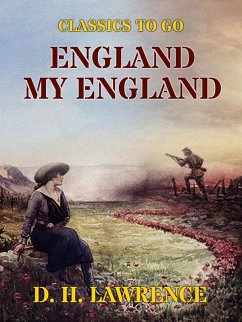 England, My England (eBook, ePUB) - Lawrence, D. H.