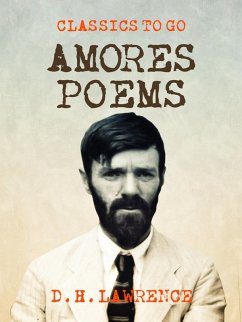 Amores Poems (eBook, ePUB) - Lawrence, D. H.