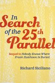 In Search of the 25th Parallel (eBook, ePUB)