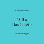 100 x Das Letzte 100 x Das Letzte