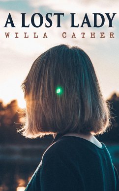 A Lost Lady (eBook, ePUB) - Cather, Willa