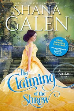 The Claiming of the Shrew (The Survivors, #5) (eBook, ePUB) - Galen, Shana