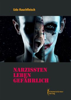 Narzissten leben gefährlich (eBook, PDF) - Rauchfleisch, Udo