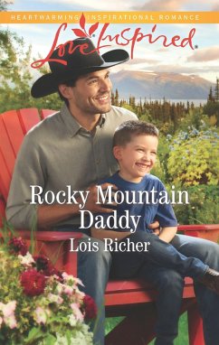 Rocky Mountain Daddy (Mills & Boon Love Inspired) (Rocky Mountain Haven, Book 3) (eBook, ePUB) - Richer, Lois