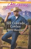 Her Colorado Cowboy (Mills & Boon Love Inspired) (Rocky Mountain Heroes, Book 3) (eBook, ePUB)