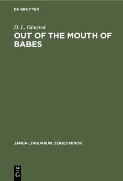 Out of the Mouth of Babes - Olmsted, D. L.