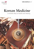 Korean Medicine: A Holistic Way to Health and Healing (Korea Essentials, #14) (eBook, ePUB)