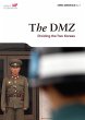 The DMZ: Dividing the Two Koreas (Korea... - Bild 1